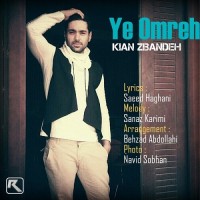 Kian Zibandeh - Ye Omreh