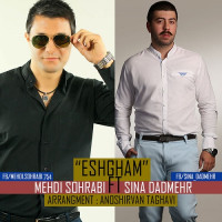 Mehdi Sohrabi Ft Sina Dadmehr - Eshgham