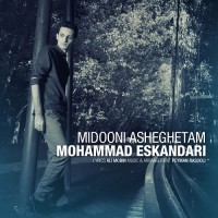 Mohammad Eskandari - Midooni Asheghetam