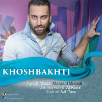 Masoud Moradi - Khoshbakhti