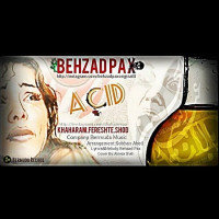 Behzad Pax - Khaharam Fereshte Shod