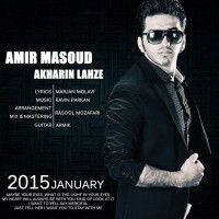 Amir Masoud - Akharin Lahze