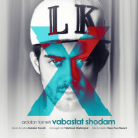 Ardalan Tomeh - Vabastat Shodam