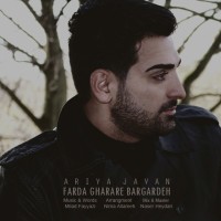 Ariya Javan - Farda Gharare Bargarde