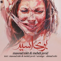 Masoud Mkt & Mehdi Javid - Booye Asid