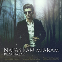 Reza Hajjar - Nafas Kam Miaram