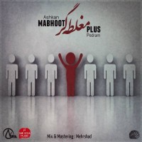 Ashkan Mabhoot Ft Pedram Plus - Maghlategar