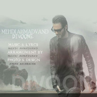 Mehdi Ahmadvand - Divooneh