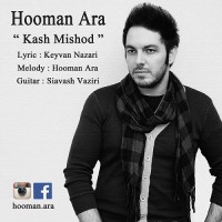 Hooman Ara - Kash Mishod