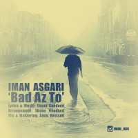 Iman Asgari - Bad Az To