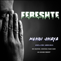 Mehdi Shaya - Fereshte