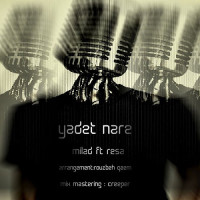 Milad Ft Resa - Yadet Nare