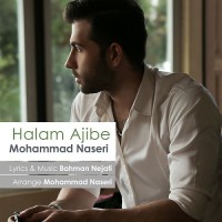 Mohammad Naseri - Halam Ajibe
