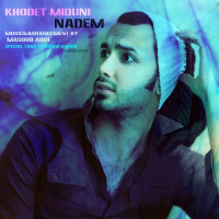 Nadem - Khodet Midooni