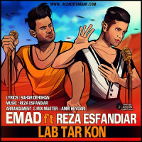 Reza Esfandiar Ft Emad - Lab Tar Kon