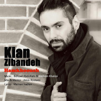 Kian Zibandeh - Hamkhooneh