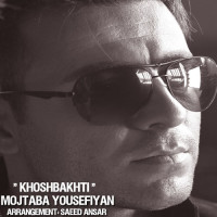 Mojtaba Yousefiyan - Khoshbakhti