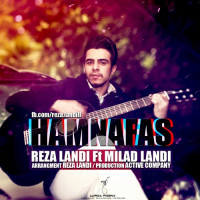 Reza Landi Ft Milad Landi - Ham Nafas