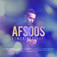 Saman Khosravi - Afsoos