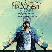 Ali Sedighi - Ghadr Nadoonesti