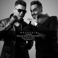Masoud Saeedi Ft Majid Eslahi - Nafasgir ( New Version )