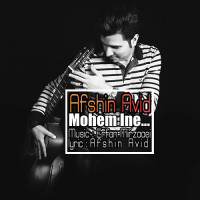 Afshin Avid - Mohem Ine