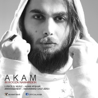 Akam - In Rooza Namardeh