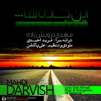 Mahdi Darvish Zadeh - In Jadeha