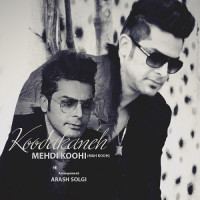 Mehdi Koohi ( Mah Kooh ) - Kodakaneh