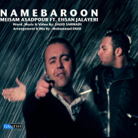 Meisam Asadpour Ft Ehsan Jalayeri - Name Baroon