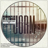 Pedram Plus Ft Farhad - Jorm