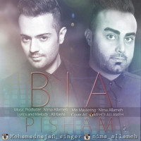 Mohamad Najafi Ft Nima Allameh - Bia Pisham
