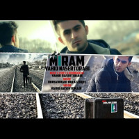 Vahid Nasertorabi - Miram