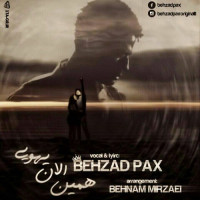 Behzad Pax - Hamin Alan Yehooei