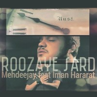 Mehdeejay Ft Iman Hararat - Roozaye Sard