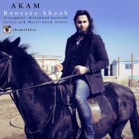 Akam - Roozaye Khoob