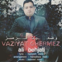 Ali Behjati - Vaziyate Ghermez