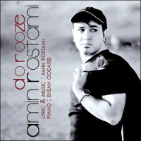 Amin Rostami - Do Rooze