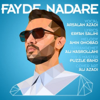 Arsalan Azadi - Fayde Nadare