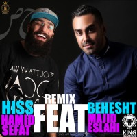 Hamid Sefat - Hiss Behesht ( Remix )