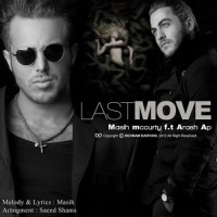 Masih & Arash AP - Last Move
