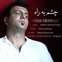 Nima Mehrabi - Cheshm Be Rah