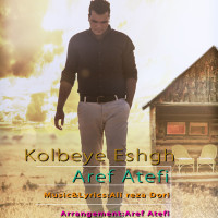 Aref Atefi - Kolbeye Eshgh