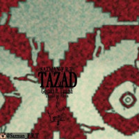 Gostakh Ft Tarkesh - Tazad