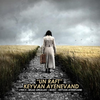 Keyvan Ayenevand - Un Raft