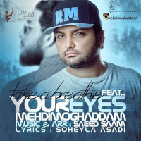 Mehdi Moghaddam - Cheshmaye To ( Nafase Amigh )