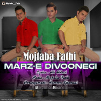 Mojtaba Fathi - Marze Divoonegi
