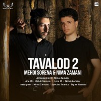 Nima Zamani & Mehdi Sorena - Tavallod 2