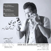 Arash Yousefian - Didi Ke Asheghet Kardam