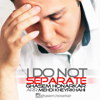 Ghasem Honarkar - Az To Joda Nemisham